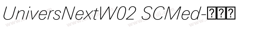 UniversNextW02 SCMed字体转换